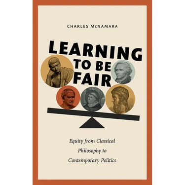 Learning to Be Fair: Equity from Classical Philosophy to Contemporary Politics