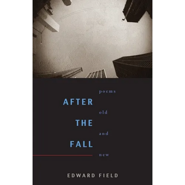 After the Fall: Poems Old and New