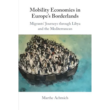 Mobility Economies in Europe's Borderlands