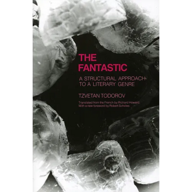 Fantastic: A Structural Approach to a Literary Genre