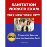 Sanitation Worker Exam 2022 New York City: Prepare for Success!