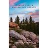Sunrise Eyes & Hallelujah Breath: Poems