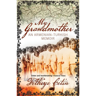My Grandmother: An Armenian-Turkish Memoir