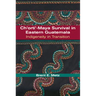 Ch'orti'-Maya Survival in Eastern Guatemala: Indigeneity in Transition