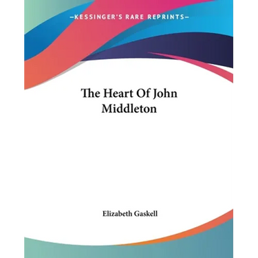 The Heart Of John Middleton