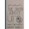 The Truth About UFOs: A Scientific Perspective