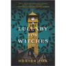 A Lullaby for Witches