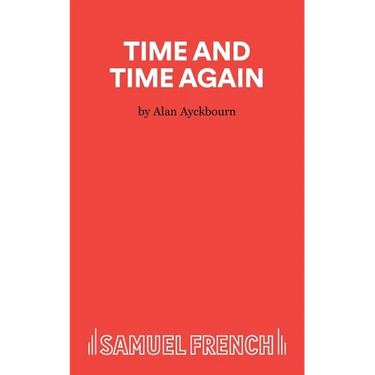 Time and Time Again - A Comedy