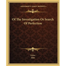 Of The Investigation Or Search Of Perfection