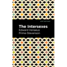 The Intersexes: A History of Similisexualism as a Problem in Social Life