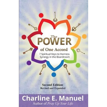 The Power of One Accord: 7 Spiritual Keys to Harness Synergy in the Boardroom