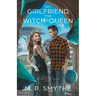My Girlfriend, the Witch-Queen