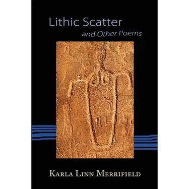 Lithic Scatter and Other Poems