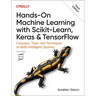 Hands-On Machine Learning with Scikit-Learn, Keras, and Tensorflow: Concepts, Tools, and Techniques to Build Intelligent Systems