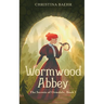 Wormwood Abbey