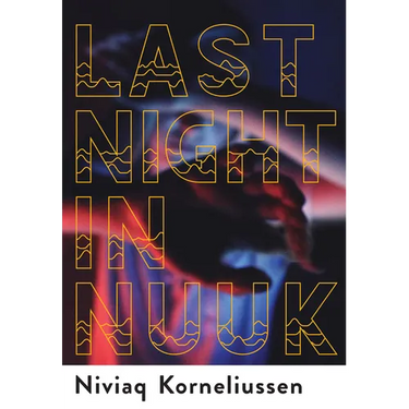 Last Night in Nuuk