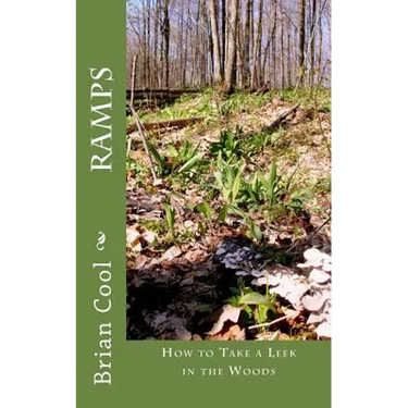 Ramps: How to Take a Leek in the Woods