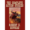 The Complete Action Stories