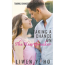 Taking a Chance on the Heartbreaker: A Christian Contemporary Romance