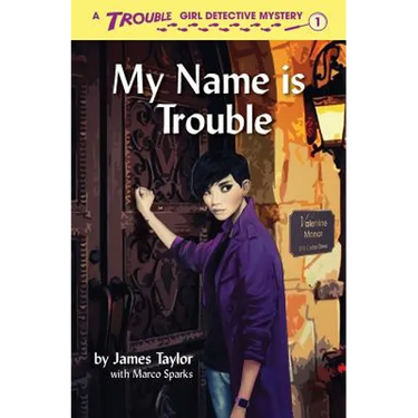 My Name is Trouble