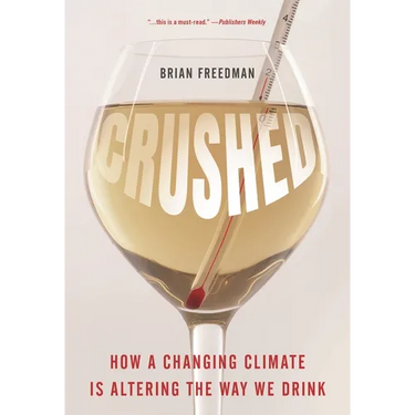 Crushed: How a Changing Climate Is Altering the Way We Drink