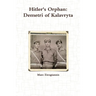 Hitler's Orphan: Demetri of Kalavryta