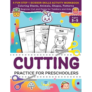 Cutting Practice for Preschoolers: A Fun Step 1 Scissor Skills Activity Workbook with Coloring Sheets, Animals, Shapes, Patterns, Beginner Cut and ...