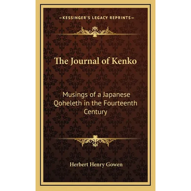The Journal of Kenko: Musings of a Japanese Qoheleth in the Fourteenth Century