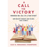 A Call to Victory: Workbook One: Real Life & Your Future?