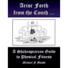 Arise and Go Forth: A Shakespearean Guide to Physical Fitness