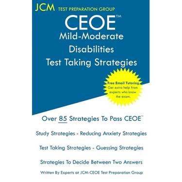 CEOE Mild-Moderate Disabilities - Test Taking Strategies