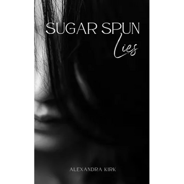Sugar Spun Lies