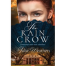 The Rain Crow