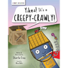 Yikes! It's a Creepy-Crawly!: A Funny Picture Book About Friendship and Facing Fears