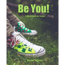 Be You: A Teenage Depression Workbook