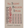The Silent Billion Speak