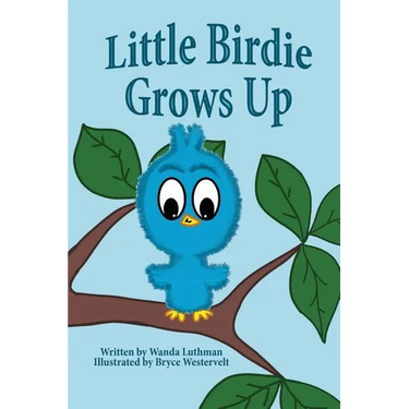 Little Birdie Grows Up