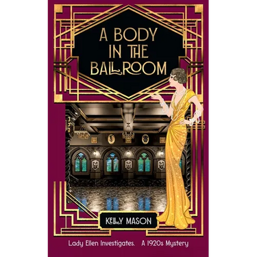 A Body in the Ballroom: A 1920s Cozy Mystery