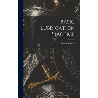 Basic Lubrication Practice
