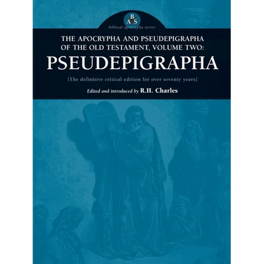 The Apocrypha and Pseudepigrapha of the Old Testament, Volume Two: Pseudepigrapha