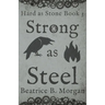 Strong as Steel
