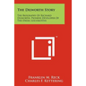 The Dilworth Story: The Biography Of Richard Dilworth, Pioneer Developer Of The Diesel Locomotive