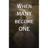 When Many Become One