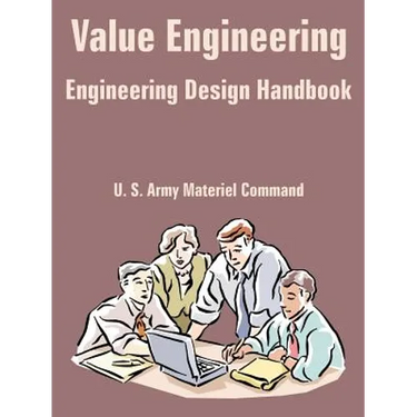Value Engineering (Engineering Design Handbook)
