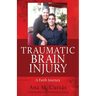 Traumatic Brain Injury: A Faith Journey