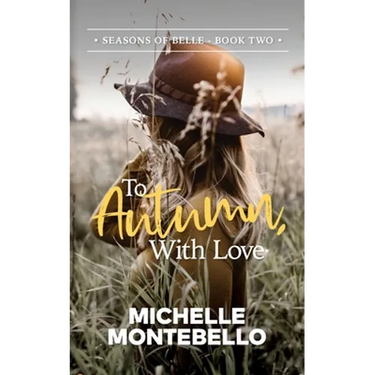 To Autumn, With Love: Seasons of Belle: Book 2