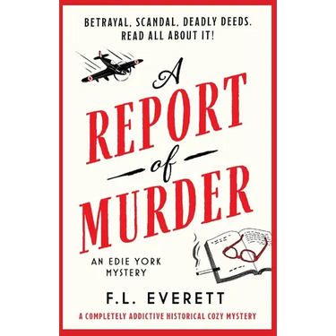 A Report of Murder: A completely addictive historical cozy mystery