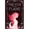 The Fox and the Flame