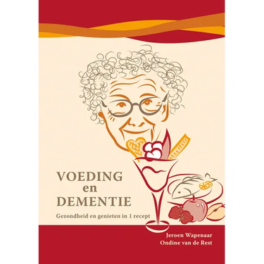 Voeding En Dementie: Gezondheid En Genieten in 1 Recept