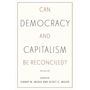 Can Democracy and Capitalism Be Reconciled?